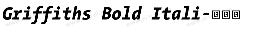 Griffiths Bold Itali字体转换